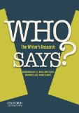 Who Says? The Writer's Research  9780199947355 Front Cover