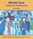 Street Law : A Course in Practical Law 5th 9780314029355 Front Cover