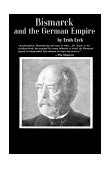 Bismarck and the German Empire  cover art