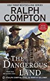 Ralph Compton the Dangerous Land 2014 9780451470355 Front Cover