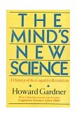 Mind's New Science A History of the Cognitive Revolution cover art