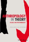 Anthropology in Theory Issues in Epistemology 2nd 2014 9780470673355 Front Cover