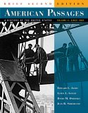 American Passages A History of the United States since 1863 2nd 9780495001355 Front Cover