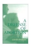 Defense of Abortion 2002 9780521520355 Front Cover