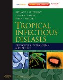 Tropical Infectious Diseases Principles, Pathogens and Practice (Expert Consult - Online and Print)