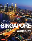 Singapore - World City 2014 9780804843355 Front Cover
