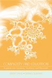 Complexity and Education Inquiries into Learning, Teaching, and Research  9780805859355 Front Cover