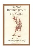 Best of Bobby Jones on Golf 2004 9780806526355 Front Cover