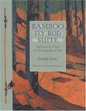 Bamboo Fly Rod Suite Reflections on Fishing and the Geography of Grace cover art