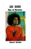 Sai Baba Man of Miracles 1977 9780877283355 Front Cover