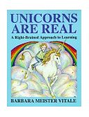 Unicorns Are Real A Right-Brained Approach to Learning 1982 9780915190355 Front Cover