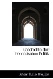 Geschichte der Preussischen Politik 2009 9781103749355 Front Cover
