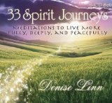 33 Spirit Journeys: Meditations to Live More Fully, Deeply, and Peacefully cover art