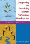Supporting and Sustaining Teachersâ€² Professional Development A Principalâ€²s Guide cover art