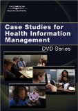 Case Studies for Health Information Management 2007 9781418052355 Front Cover