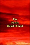Poetic Heart of God 2006 9781418445355 Front Cover