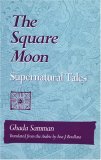 Square Moon Supernatural Tales  9781557285355 Front Cover