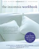 Insomnia Workbook A Comprehensive Guide to Getting the Sleep You Need cover art