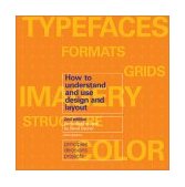 How to Understand and Use Design and Layout 2nd 2003 Revised  9781581804355 Front Cover