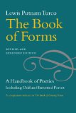 Book of Forms A Handbook of Poetics, Including Odd and Invented Forms, Revised and Expanded Edition