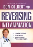Reversing Inflammation Prevent Disease, Slow Aging, and Super-Charge Your Weight Loss  9781629980355 Front Cover