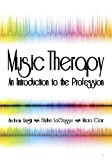 Music Therapy An Introduction to the Profession  9781884914355 Front Cover