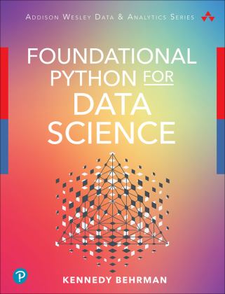 Foundational Python for Data Science 1st 2022 9780136624356 Front Cover