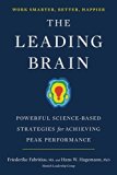 Leading Brain Powerful Science-Based Strategies for Achieving Peak Performance  9780143129356 Front Cover