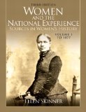 Women and the National Experience Sources in Women's History - To 1877 cover art