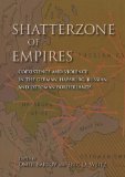 Shatterzone of Empires Coexistence and Violence in the German, Habsburg, Russian, and Ottoman Borderlands cover art