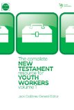 Complete New Testament Resource for Youth Workers, Volume 1 2009 9780310273356 Front Cover