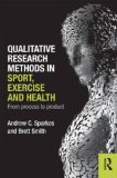 Qualitative Research Methods in Sport, Exercise and Health From Process to Product cover art