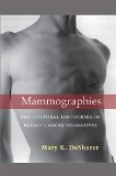 Mammographies: The Cultural Discourses of Breast Cancer Narratives  9780472036356 Front Cover