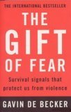 Gift of Fear: Survival Signals That Protect Us from Violence  9780747538356 Front Cover