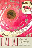 Hallaj Poems of a Sufi Martyr  9780810137356 Front Cover