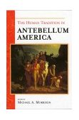Human Tradition in Antebellum America  9780842028356 Front Cover