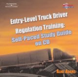 Entry-Level Truck Driver Regulation Training 2004 9781401899356 Front Cover