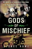 Gods of Mischief My Undercover Vendetta to Take down the Vagos Outlaw Motorcycle Gang 2014 9781451667356 Front Cover