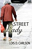 Street Lady 2012 9781625530356 Front Cover