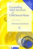 Counselling Adult Survivors of Child Sexual Abuse Third Edition 3rd 2006 9781843103356 Front Cover