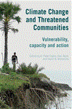Climate Change and Threatened Communities Vulnerability, Capacity, and Action cover art