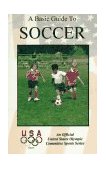 Basic Guide to Soccer 1995 9781882180356 Front Cover
