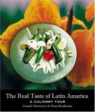 Real Taste of Latin America A Culinary Tour 2004 9781894622356 Front Cover