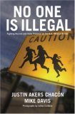 No One Is Illegal Fighting Racism and State Violence on the U. S. -Mexico Border cover art