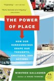 Power of Place How Our Surroundings Shape Our Thoughts, Emotions, and Actions cover art