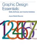 Graphic Design Essentials Skills, Software and Creative Solutions cover art