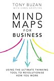 Mind Maps for Business Using the Ultimate Thinking Tool to Revolutionise How You Work 2nd 9780273784357 Front Cover