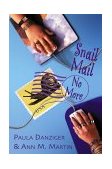 Snail Mail, No More  9780439063357 Front Cover