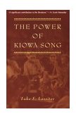 Power of Kiowa Song A Collaborative Ethnography cover art