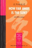 How Far Away Is the Sun? : [Tai Yang de Yuan Jin